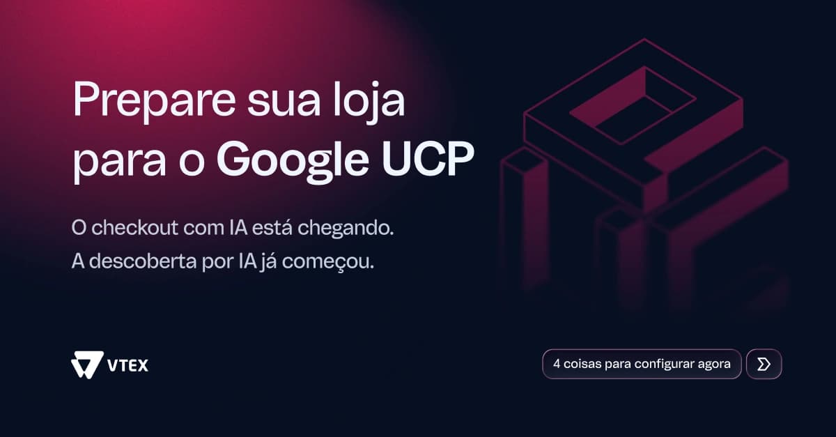 Prepare sua loja para o Google UCP